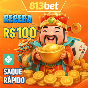 813bet Ganhe R$ 100,00 Gratis